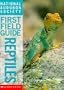 National Audubon Society First Field Guide Reptiles (National Audubon Society First Field Guides)