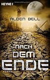 Nach dem Ende - Alden Bell