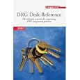 DRG Desk Reference: The Ultimate Resource for Improving DRG Assignment...