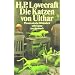 Die Katzen von Ulthar: Und andere Erz�hlungen