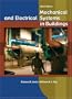 Mechanical and Electrical Systems in Buildings (3rd Edition)