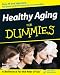 Healthy Aging for Dummies