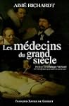 M�DECINS DU GRAND SI�CLE (LES)