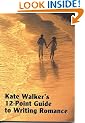 Kate Walker's 12-Point Guide to Writing Romance (Studymates)