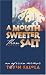 A Mouth Sweeter Than Salt: An African Memoir