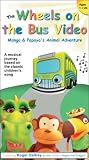 The Wheels on the Bus Video - Mango and Papaya`s Animal Adventure [VHS]