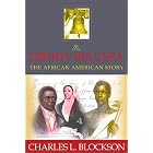 Click here to buy The Liberty Bell Era: The African American Story (Insight) by Charles L. Blockson.