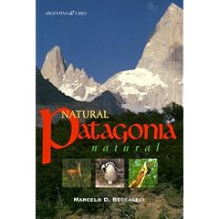 Natural Patagonia: Argentina and Chile