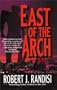 East of the Arch (Joe Keough Mysteries)