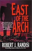 East of the Arch (Joe Keough Mysteries)