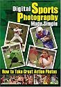 Digital Sports Photography Made Simple