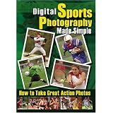 Digital Sports Photography Made Simple