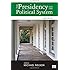 The Presidency and the Political System