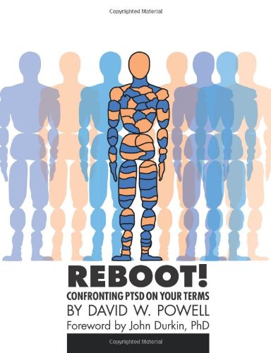 REBOOT! Confronting PTSD on Your Terms: A Workbook (New Horizons in Therapy)
