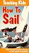 VHS : Teaching Kids How To Sail