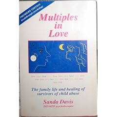 Multiples in Love: The Family Life and Healing of Survivors of Child Abuse