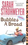 Bubbles A Broad (Bubbles Books) Bubbles A Broad (Bubbles Books)