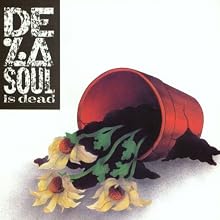 De La Soul Is Dead