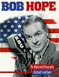 Bob Hope: An Illustrated Biography