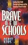 Brave New Schools