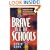 Brave New Schools