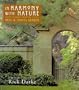 In Harmony with Nature: Lessons from the Arts and Crafts Garden