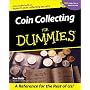 Coin Collecting For Dummies (For Dummies (Computer/Tech))