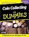 Coin Collecting for Dummies by Ron Guth