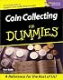 Coin Collecting For Dummies (For Dummies (Computer/Tech))
