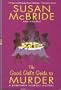 The Good Girl's Guide to Murder (A Debutante Dropout Mystery)