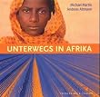 Unterwegs in Afrika