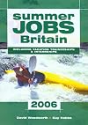 Summer Jobs Britain 2007: Including Vacation Traineeships (Summer Jobs Britain)