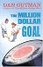  : The Million Dollar Goal