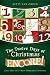 The Twelve Days of Christmas Encore!: Easy Ideas for a More Memorable Christmas