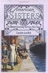 A Titanic Journey Across the Sea 1912 (American Sisters, No 2)