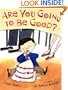 Are You Going to Be Good? (New York Times Best Illustrated Books (Awards))