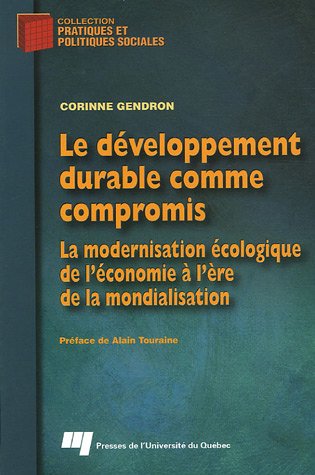 Le développement durable comme compromis : La modernisation écologique de l'économie à l'ère de la mondialisation