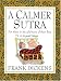 A Calmer Sutra: For Those in the Afternoon of Their Lives