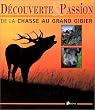 De la chasse au grand gibier