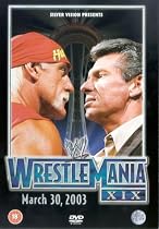 WWE - WrestleMania XIX - March 30, 2003