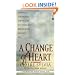 A Change of Heart: A Memoir