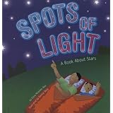 Spots Of Light: A Book About Starsby Picture Window Books