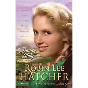Loving Libby by Robin Lee Hatcher