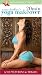Sara Ivanhoe's 20 Min Yoga Makeover: Sculpted Buns & Thighs