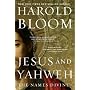 Jesus and Yahweh: The Names Divine