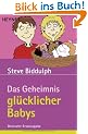Das Geheimnis gl�cklicher Babys: Kinderbetreuung - ab wann, wie oft, wie lange?