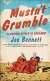 Mustn't Grumble: An Accidental Return to England