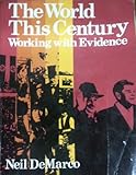 The world this century : working with evidence