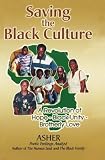 Saving the Black Culture: A Revolution of Hope-Black Unity-Brotherly Love
