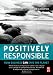 Positively Responsible: How Business Can Save the Planet